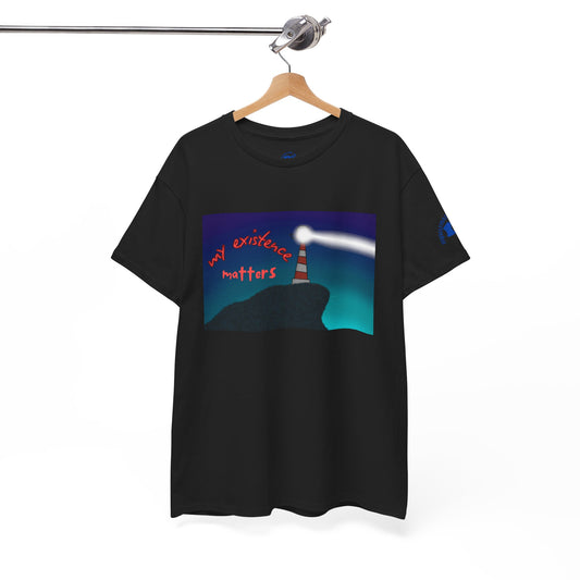 My Existence Matters - Unisex T-Shirt
